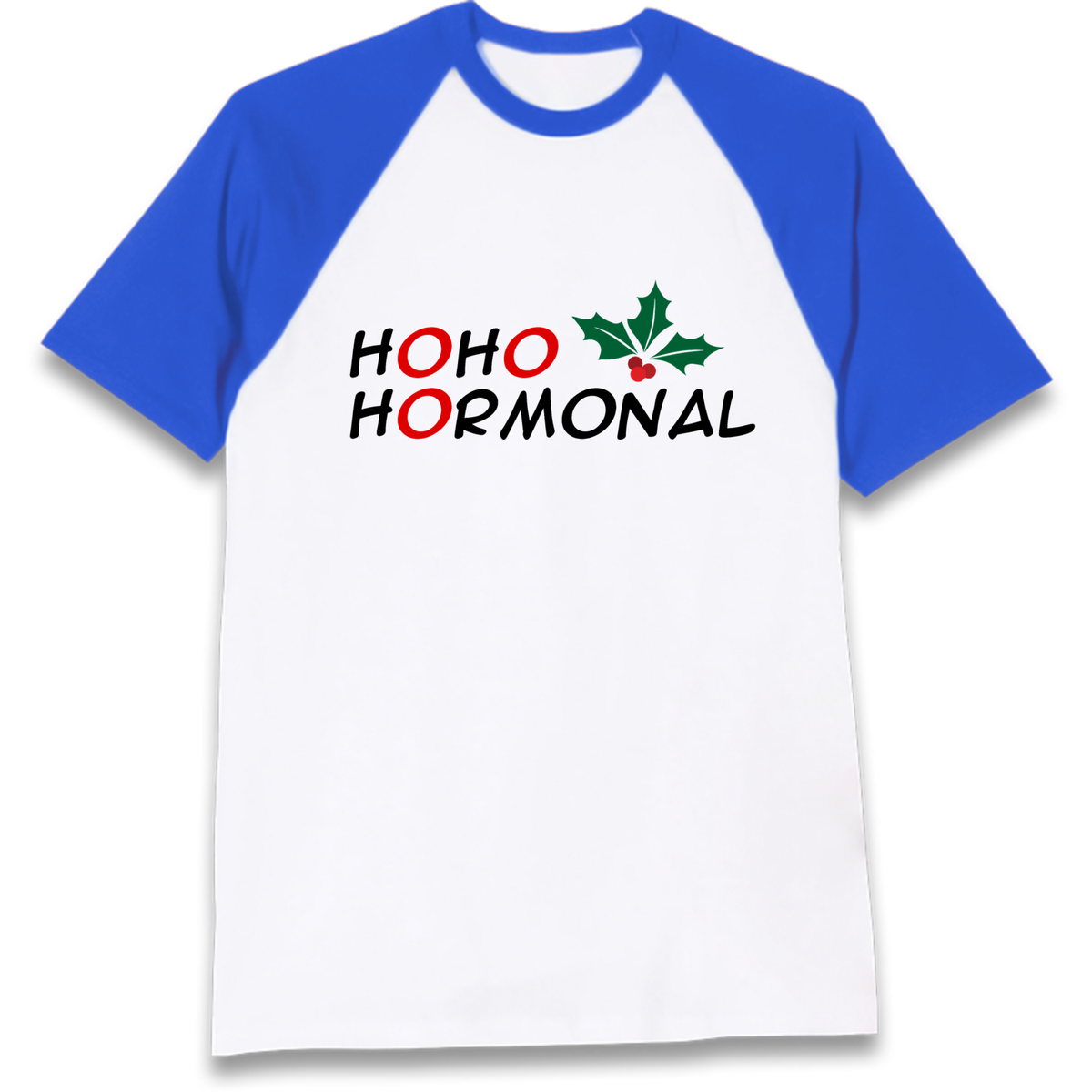 Ho Ho Hormonal Raglan T-Shirt