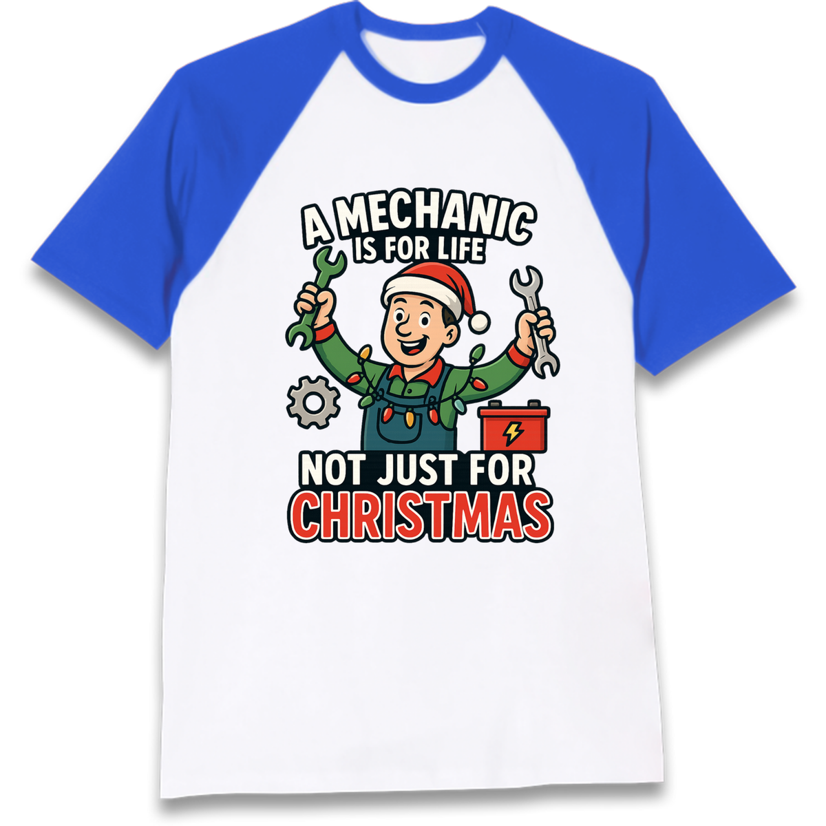 A Mechanic Is For Life Not Just For Christmas Raglan T-Shirt