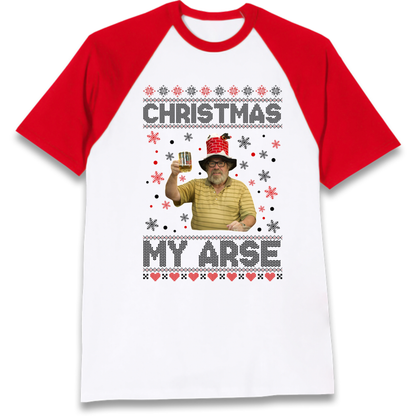 Christmas My Arse Raglan T-Shirt