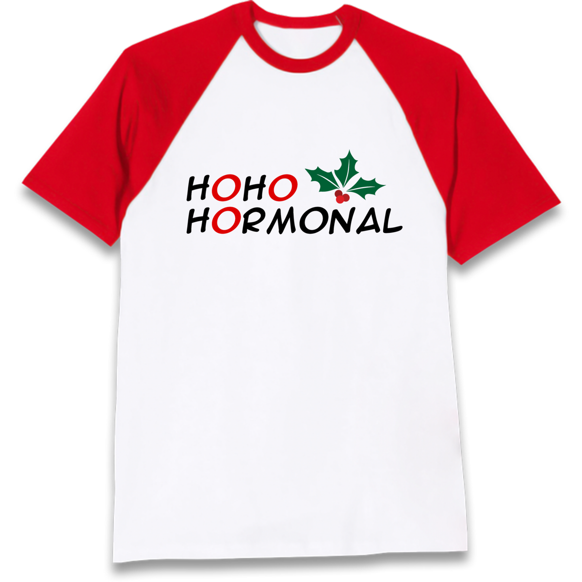 Ho Ho Hormonal Raglan T-Shirt