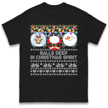 Balls Deep in Christmas Spirit Christmas Jumper T-Shirt