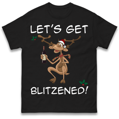 Lets Get Blitzened T-Shirt