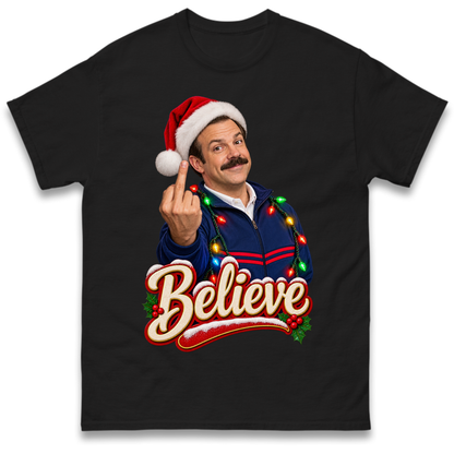 Ted Lasso Believe Christmas T-Shirt
