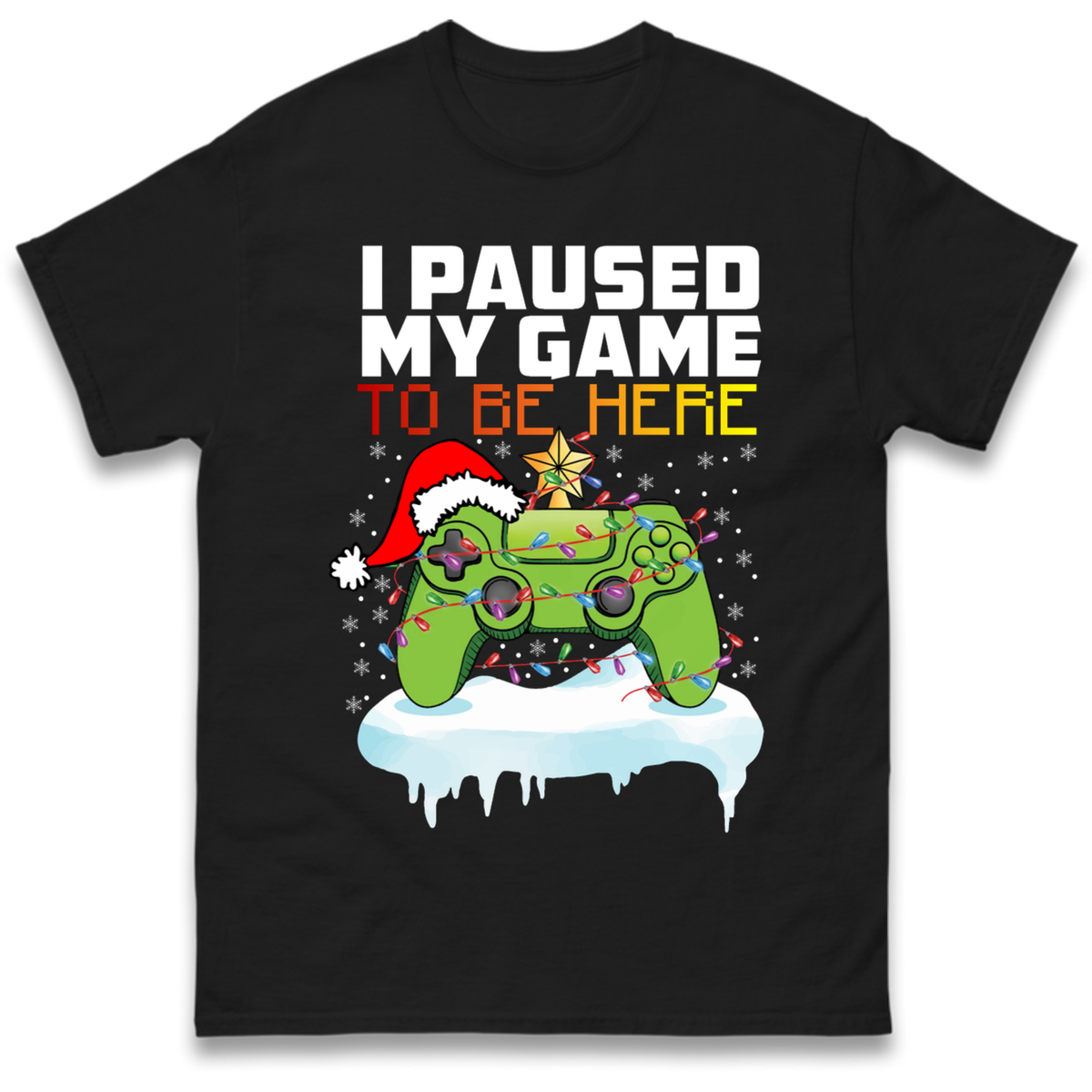 I Paused My Game Christmas T-Shirt