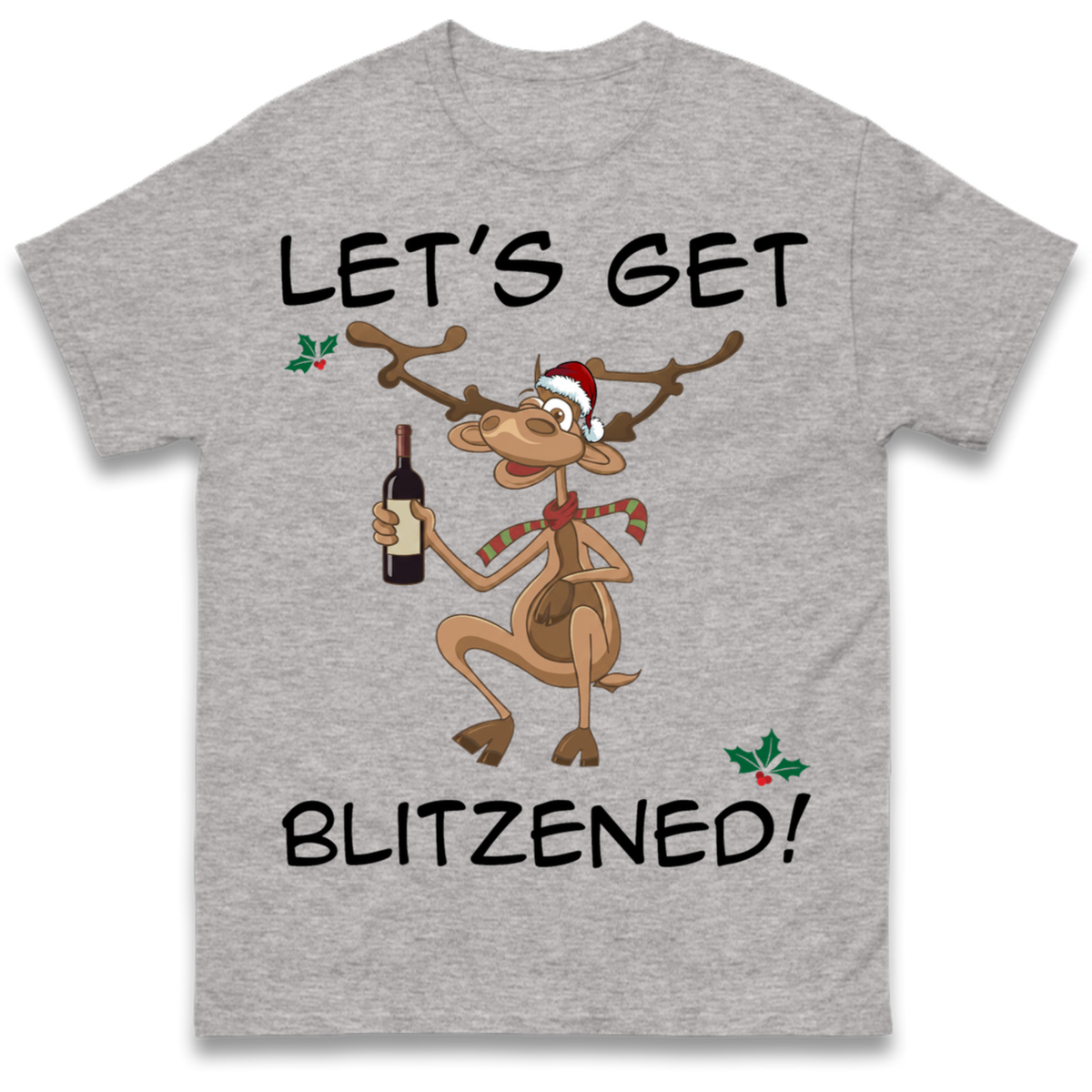 Lets Get Blitzened T-Shirt