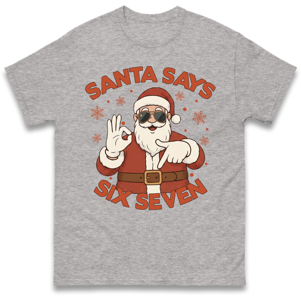 6 7 T-Shirt