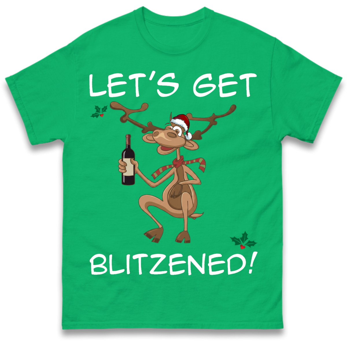 Lets Get Blitzened T-Shirt
