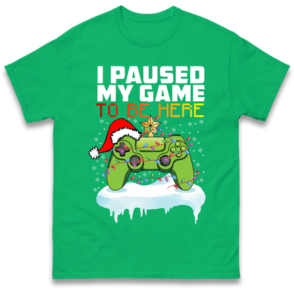 I Paused My Game Christmas T-Shirt