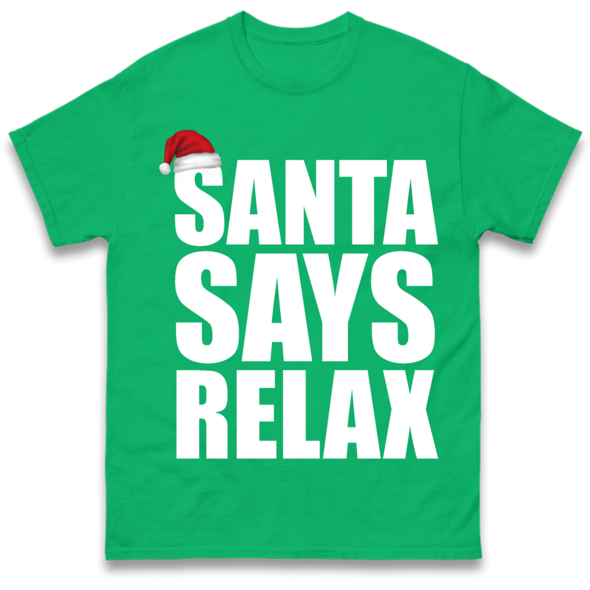 Santa Says Relax T-Shirt