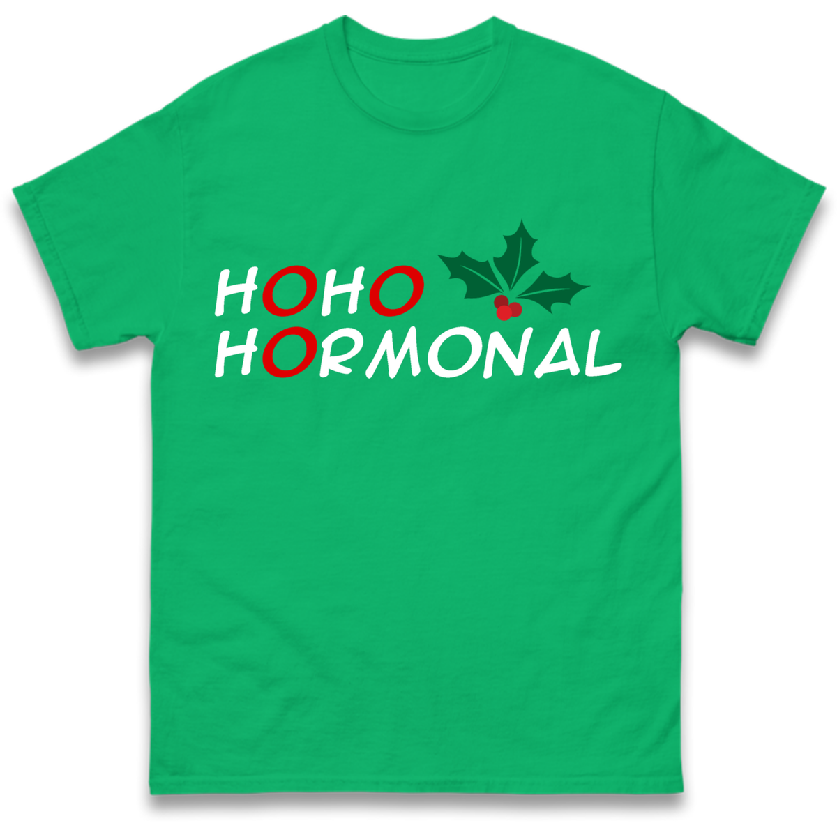 Ho Ho Hormonal T-Shirt