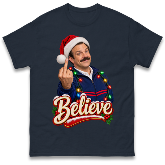 Ted Lasso Believe Christmas T-Shirt