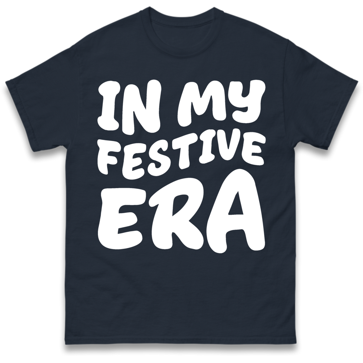 Modern Christmas Slogan T-Shirt