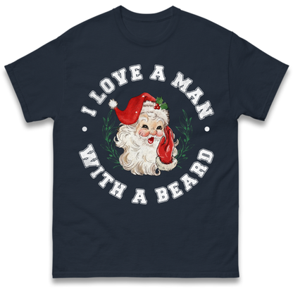 I Love A Man With A Beard T-Shirt