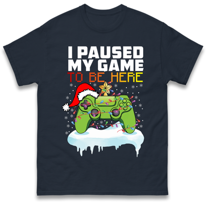 I Paused My Game Christmas T-Shirt