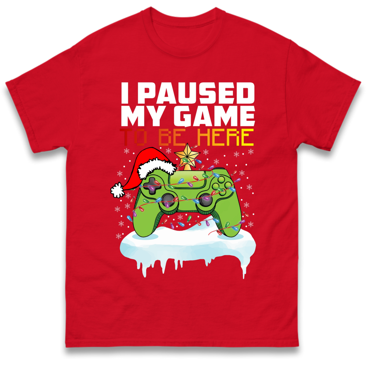 I Paused My Game Christmas T-Shirt