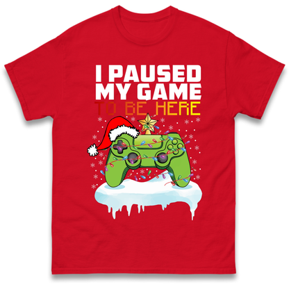 I Paused My Game Christmas T-Shirt