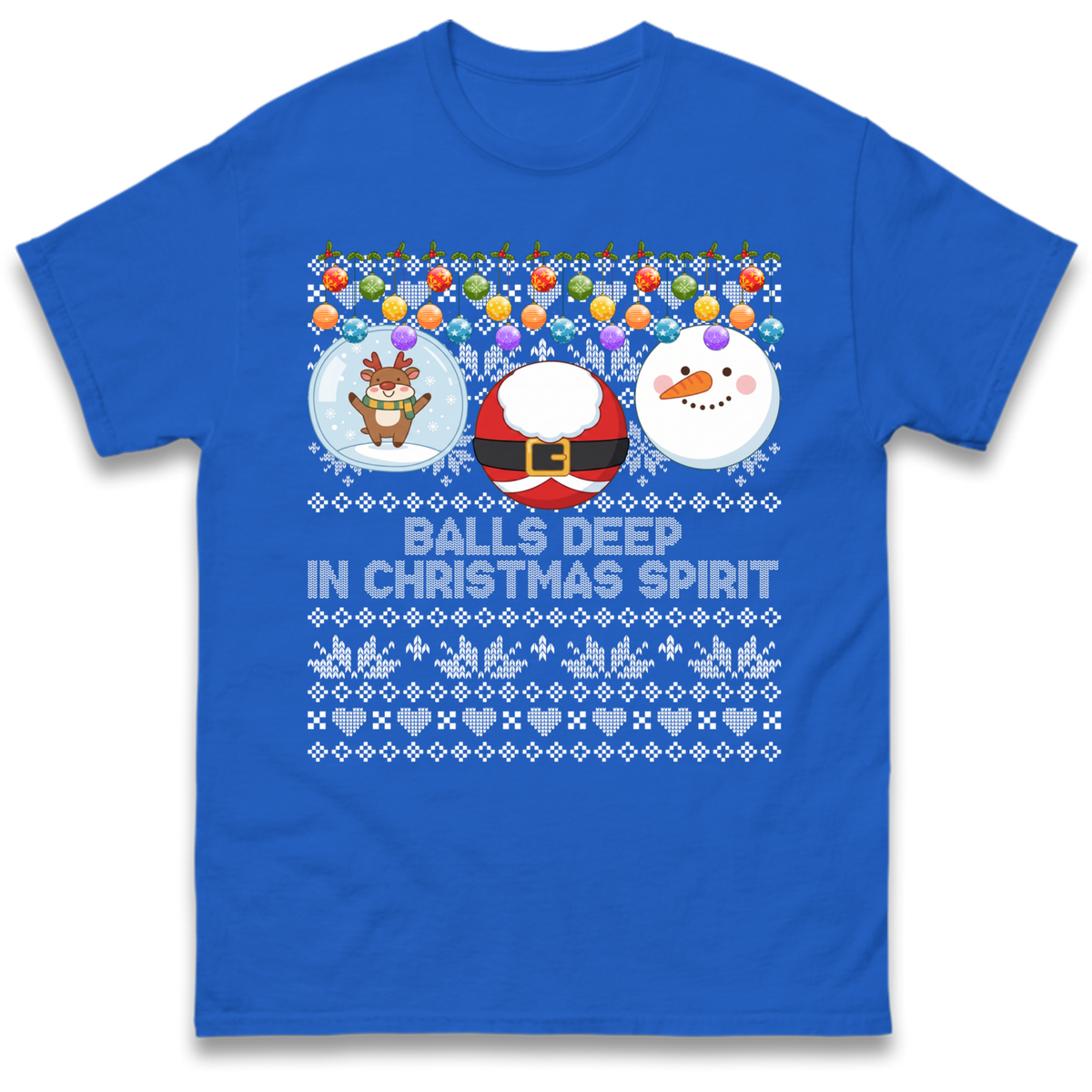 Balls Deep in Christmas Spirit Christmas Jumper T-Shirt