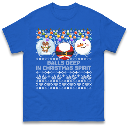 Balls Deep in Christmas Spirit Christmas Jumper T-Shirt