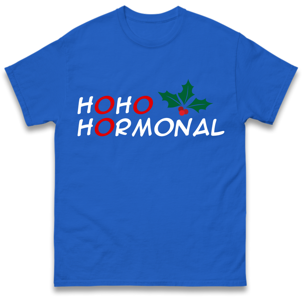 Ho Ho Hormonal T-Shirt