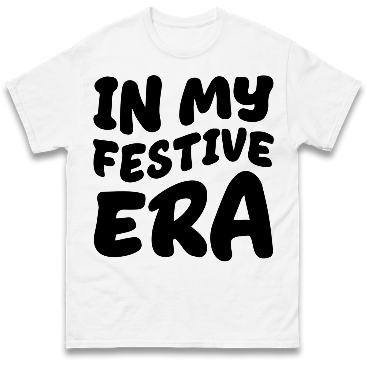 Modern Christmas Slogan T-Shirt