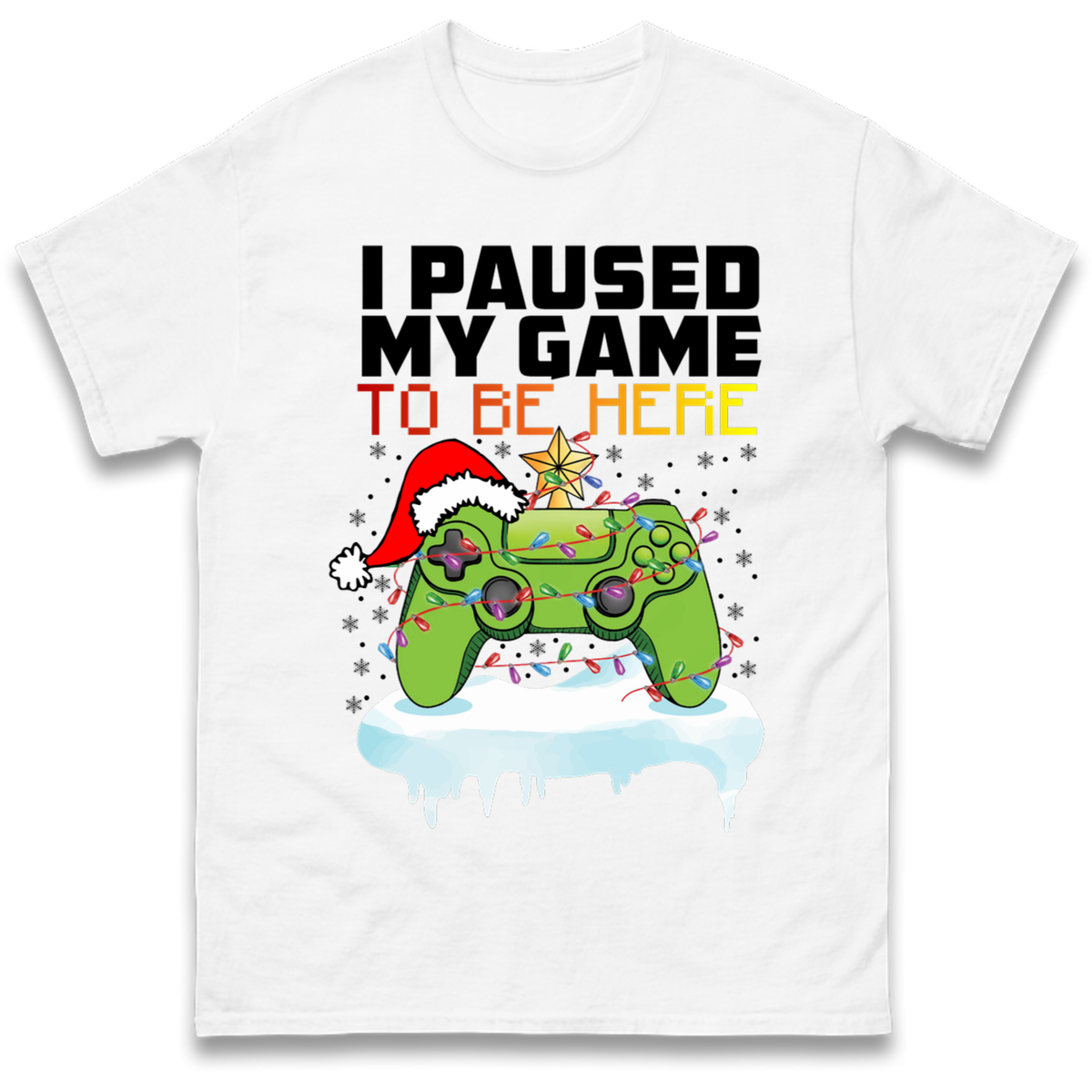 I Paused My Game Christmas T-Shirt