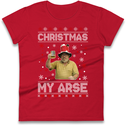 Christmas My Arse Ladies T-Shirt