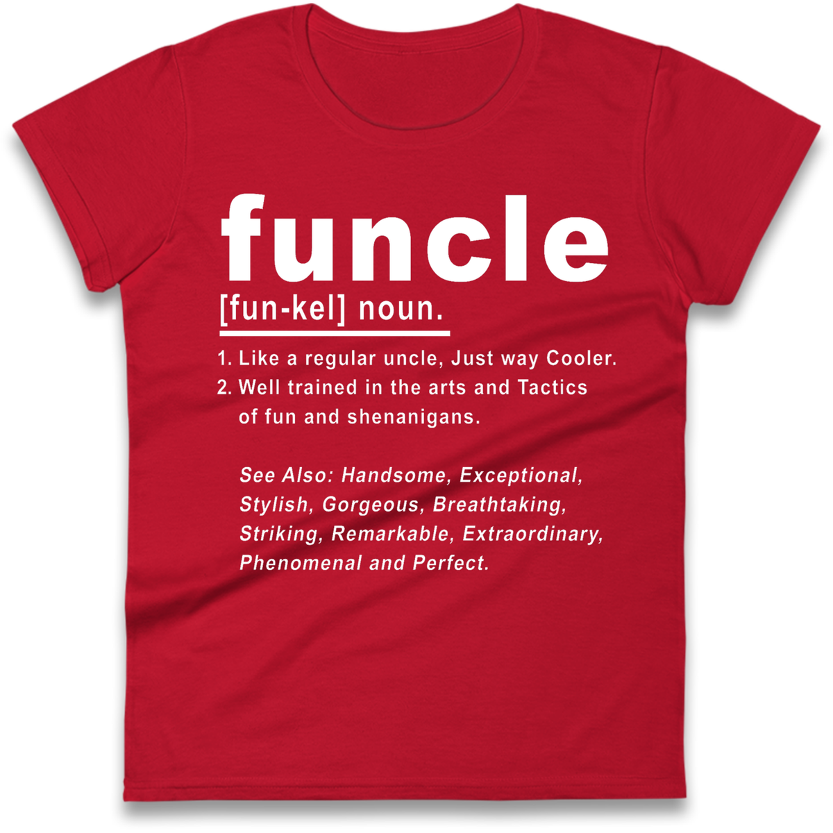 Funcle Ladies T-Shirt