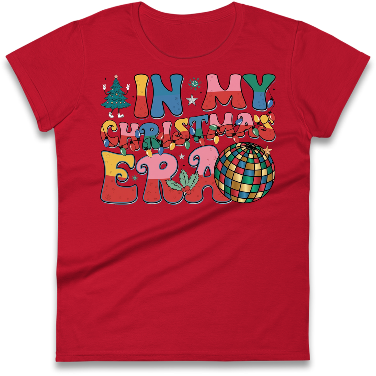 In My Christmas Era Ladies T-Shirt