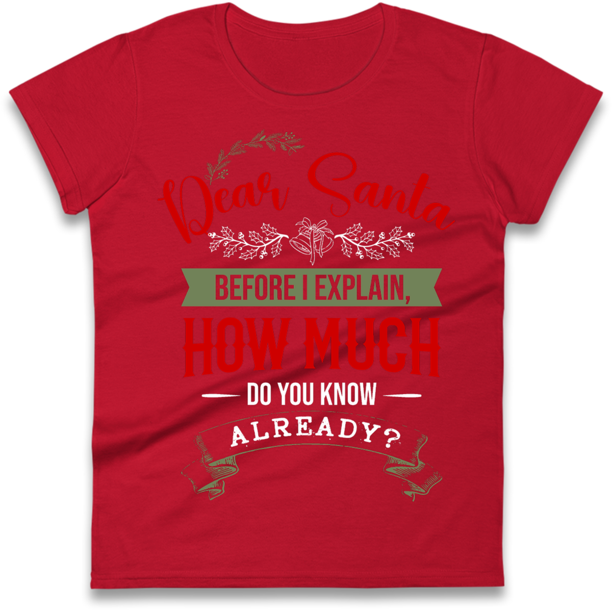 naughty christmas outfit Ladies T-Shirt