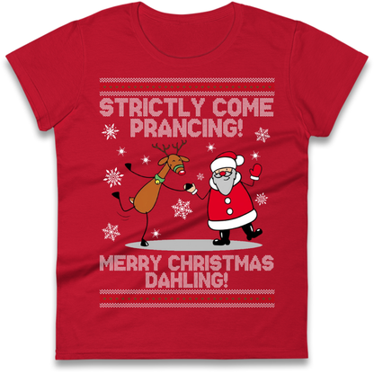 Strictly Come Prancing Ladies T-Shirt