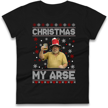 Christmas My Arse Ladies T-Shirt