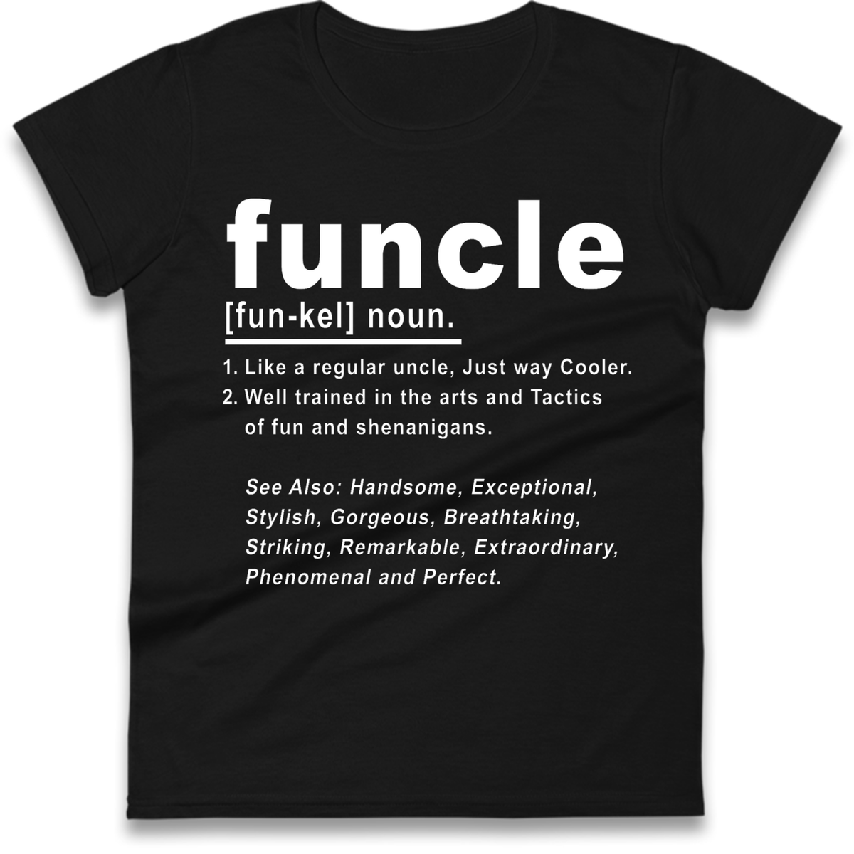 Funcle Ladies T-Shirt