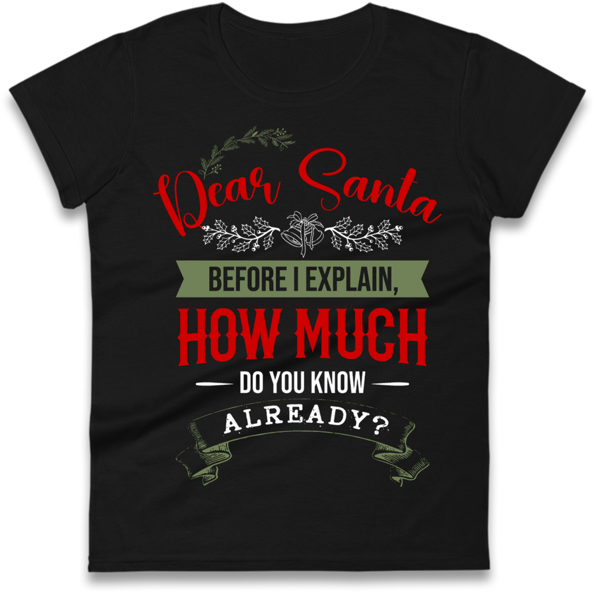 naughty christmas outfit Ladies T-Shirt