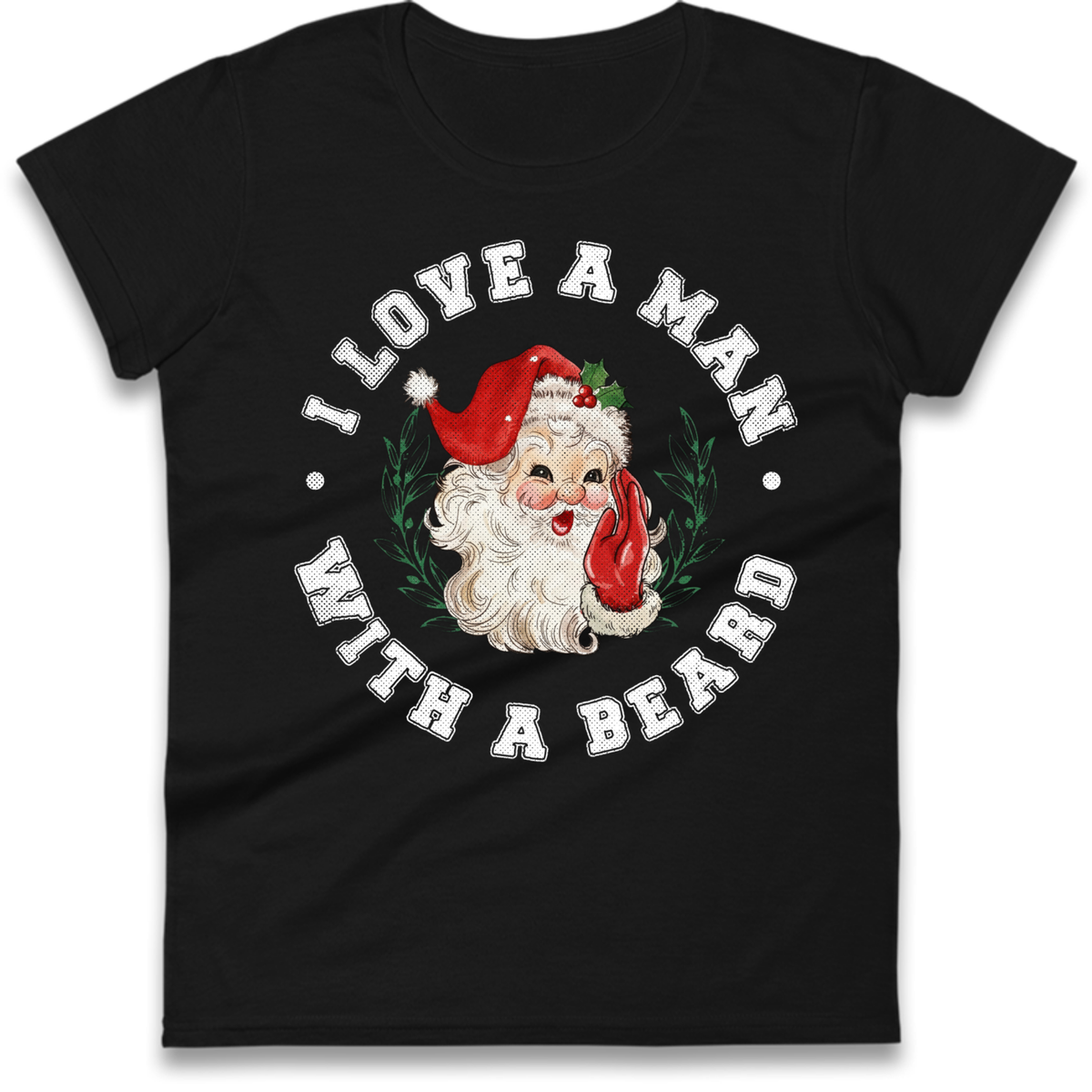 I Love A Man With A Beard Ladies T-Shirt