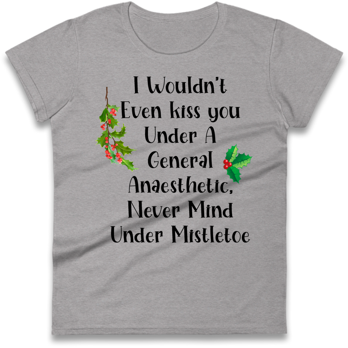 Cheeky Festive Slogan Ladies T-Shirt