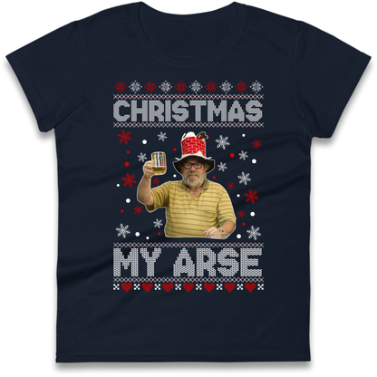 Christmas My Arse Ladies T-Shirt
