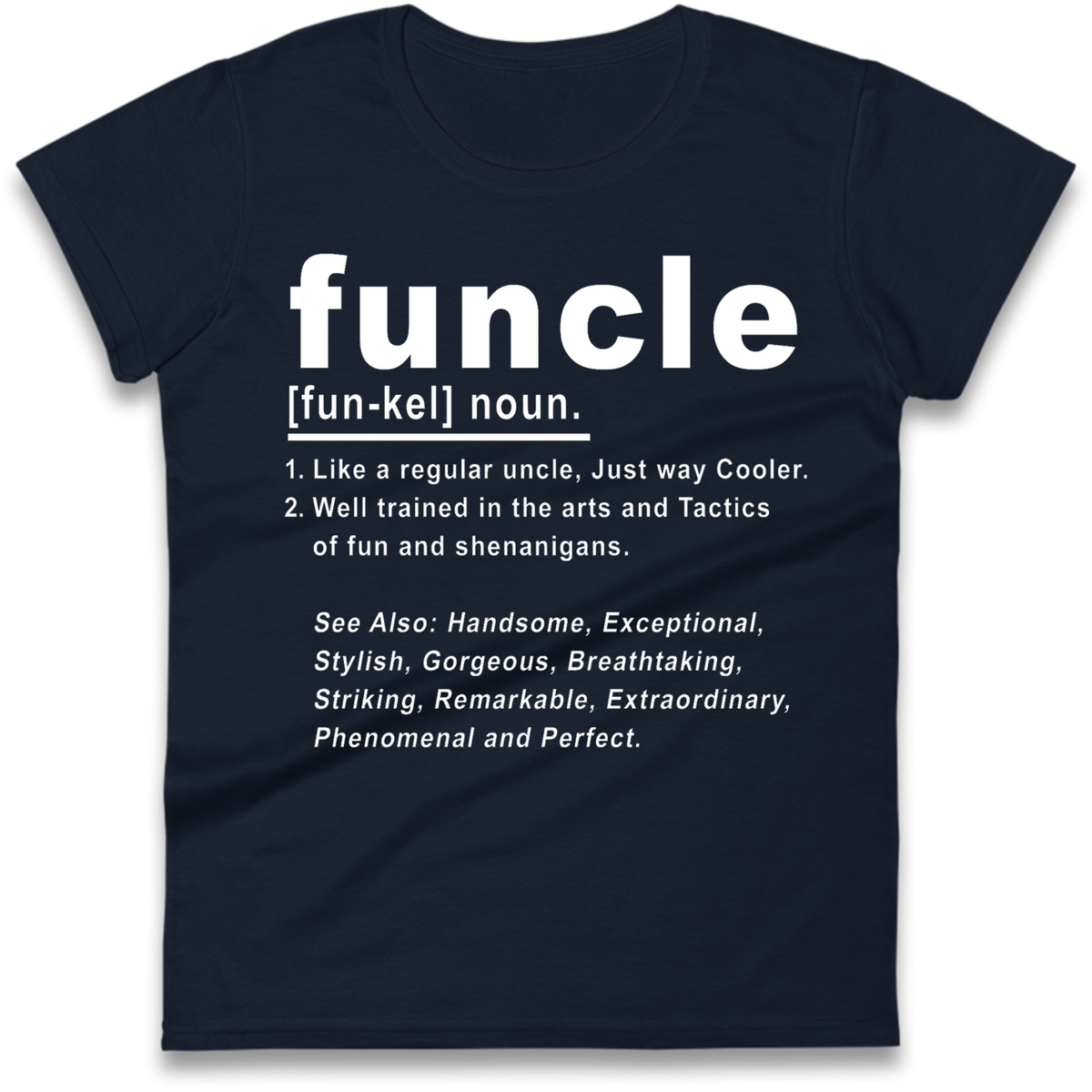 Funcle Ladies T-Shirt