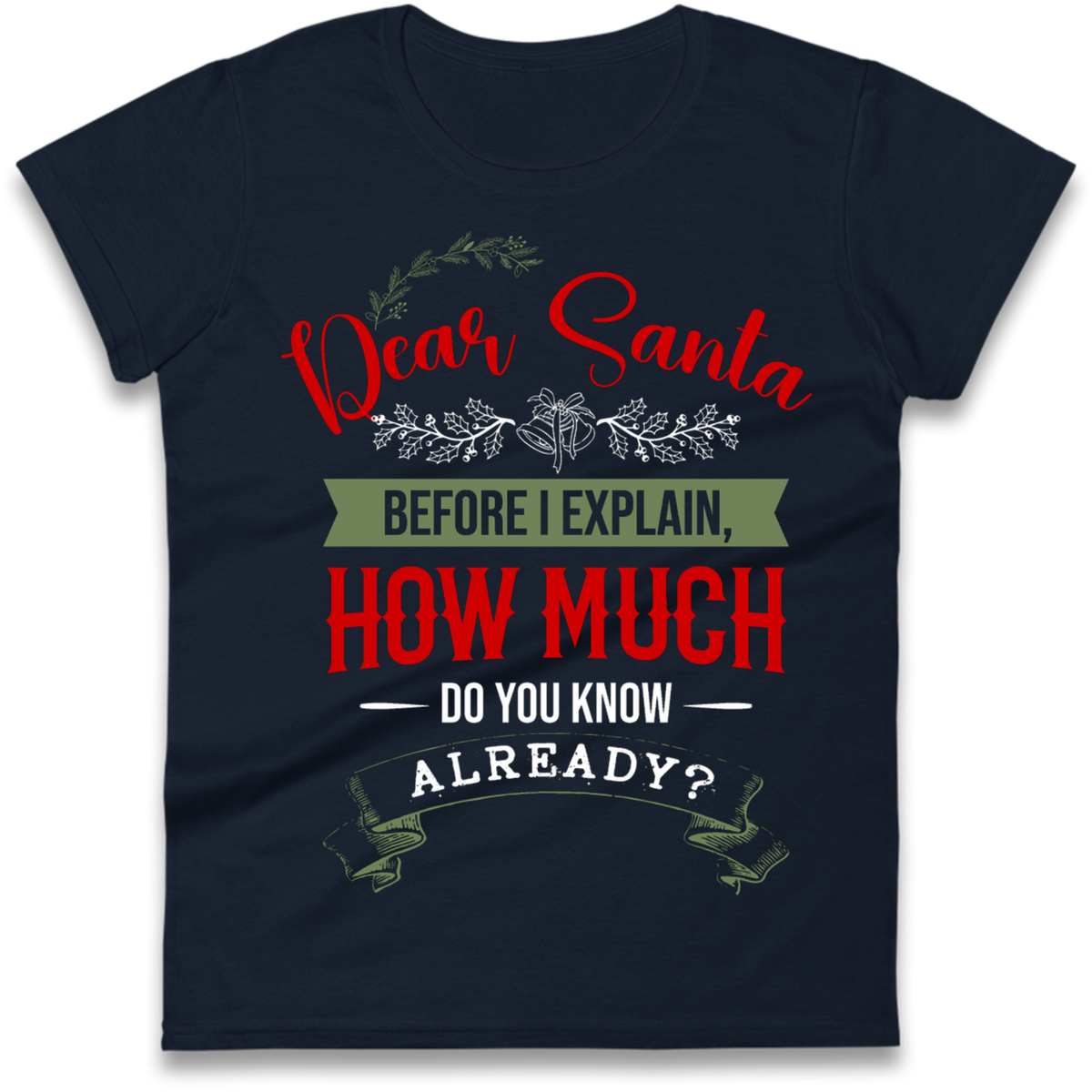 naughty christmas outfit Ladies T-Shirt