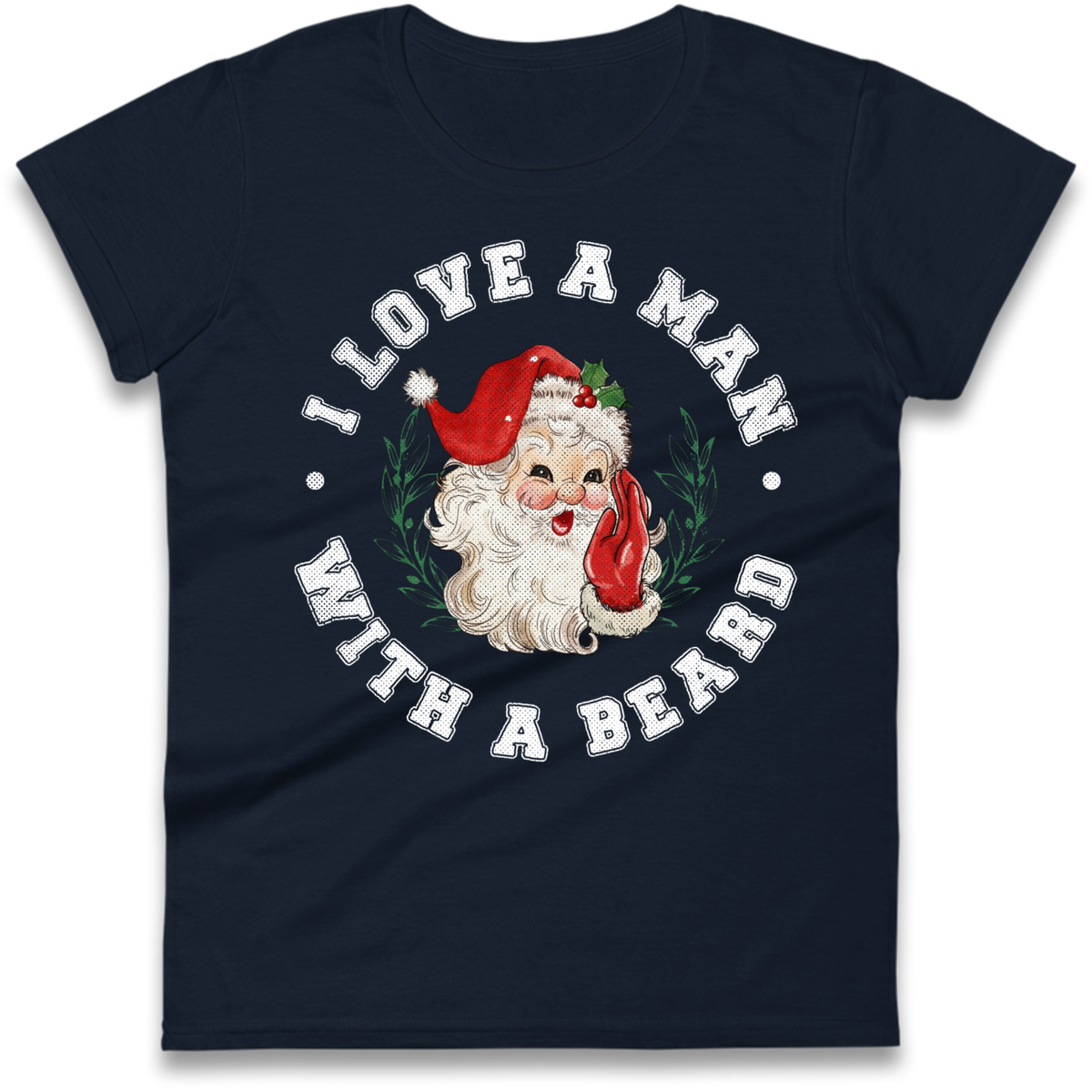 I Love A Man With A Beard Ladies T-Shirt