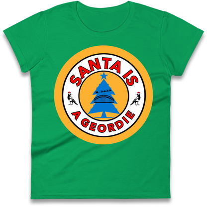 Geordie Santa  Christmas Ladies T-Shirt