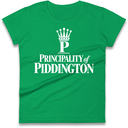 Principality of Piddington Ladies T-Shirt