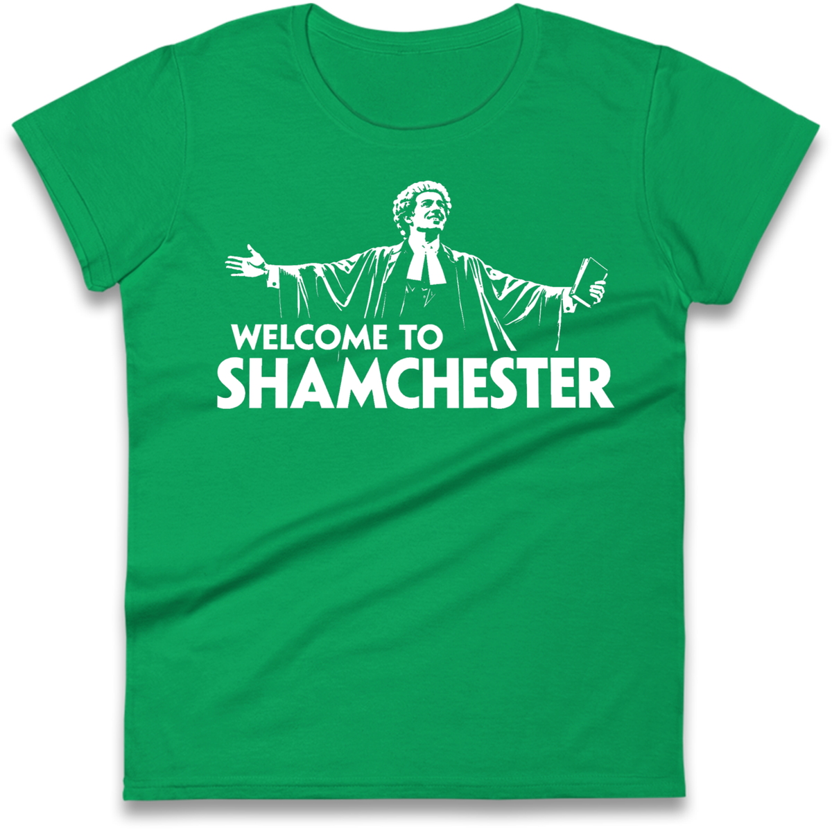 Welcome To Shamchester Ladies T-Shirt