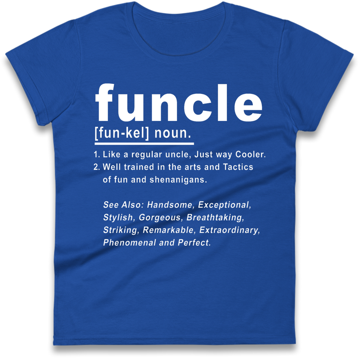 Funcle Ladies T-Shirt