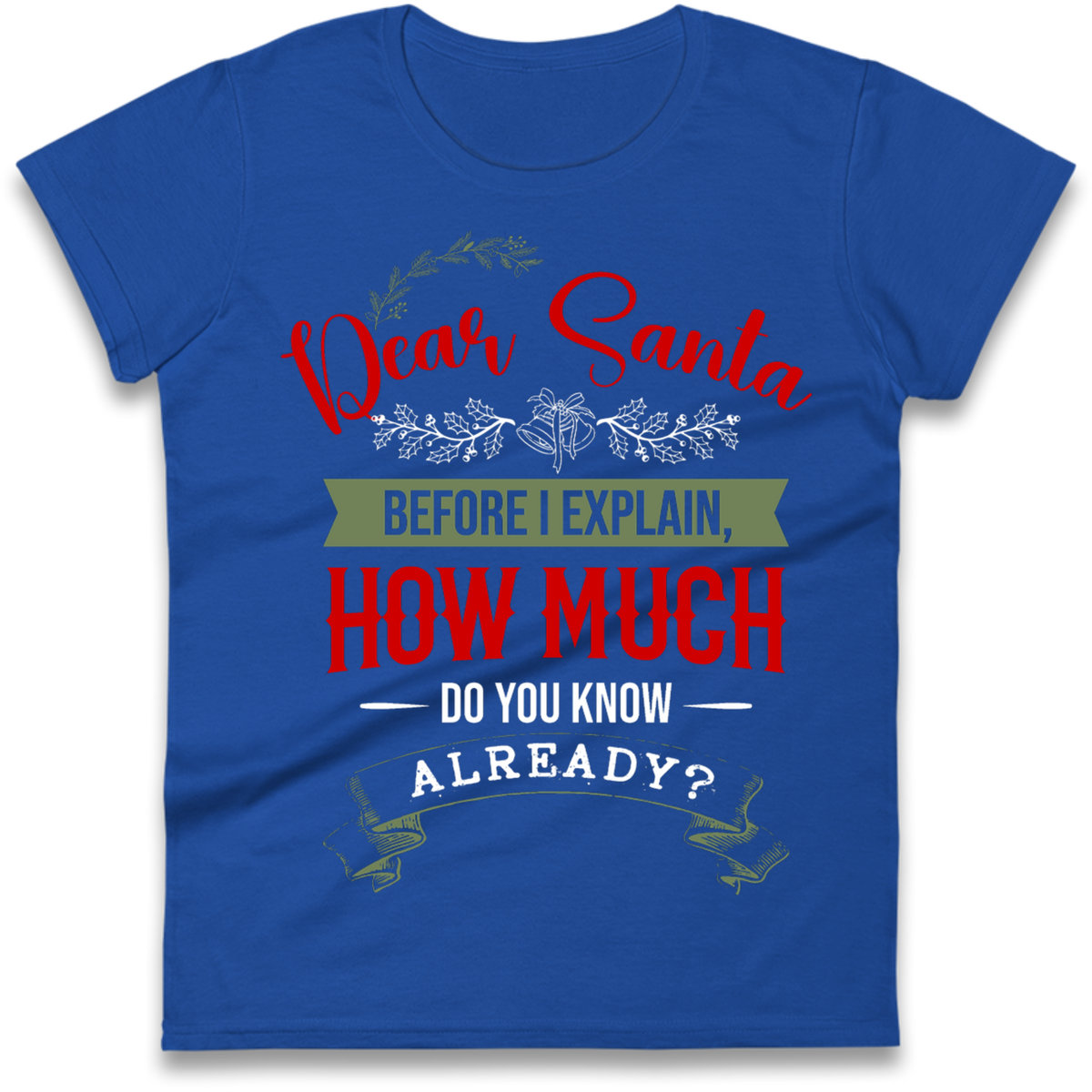 naughty christmas outfit Ladies T-Shirt