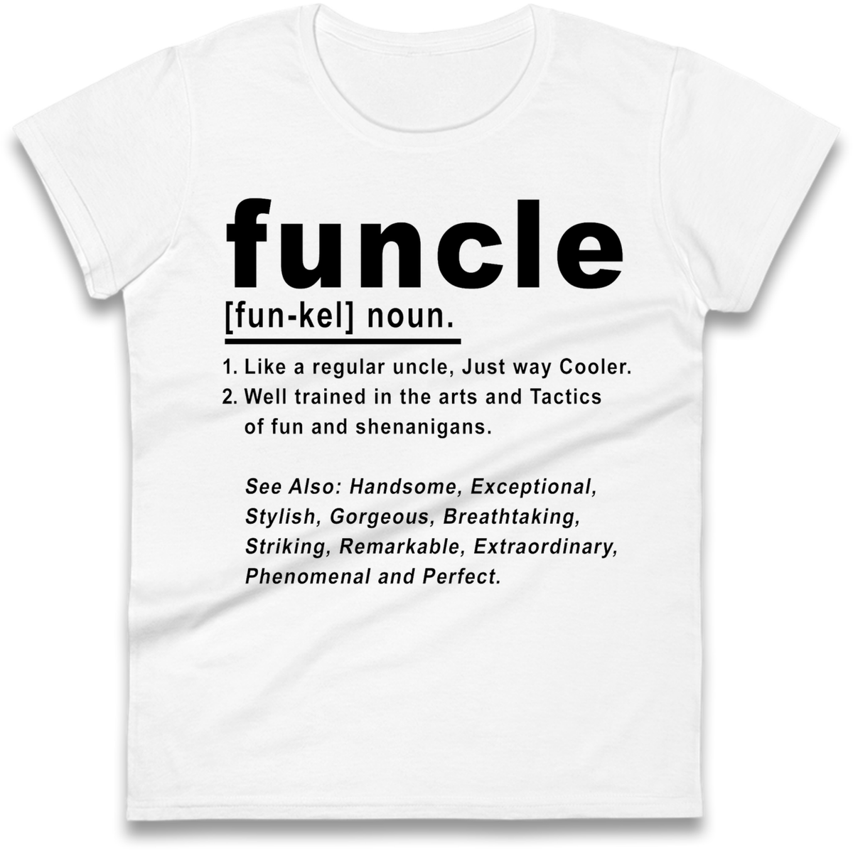 Funcle Ladies T-Shirt