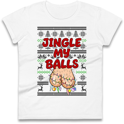 Jingle Balls Ladies T-Shirt