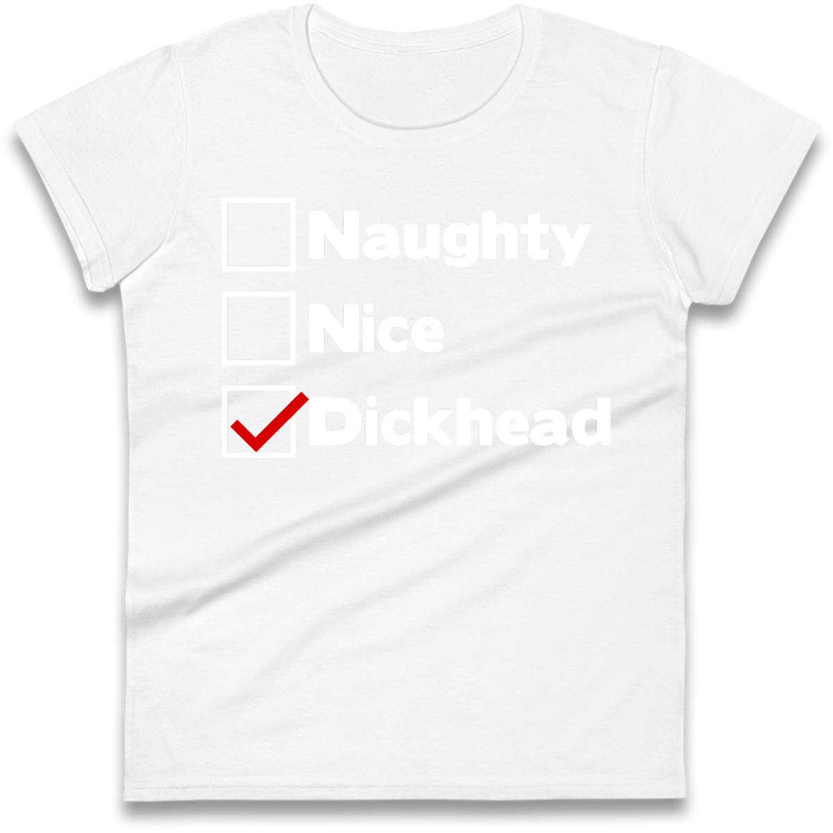 Naughty List Slogan Ladies T-Shirt