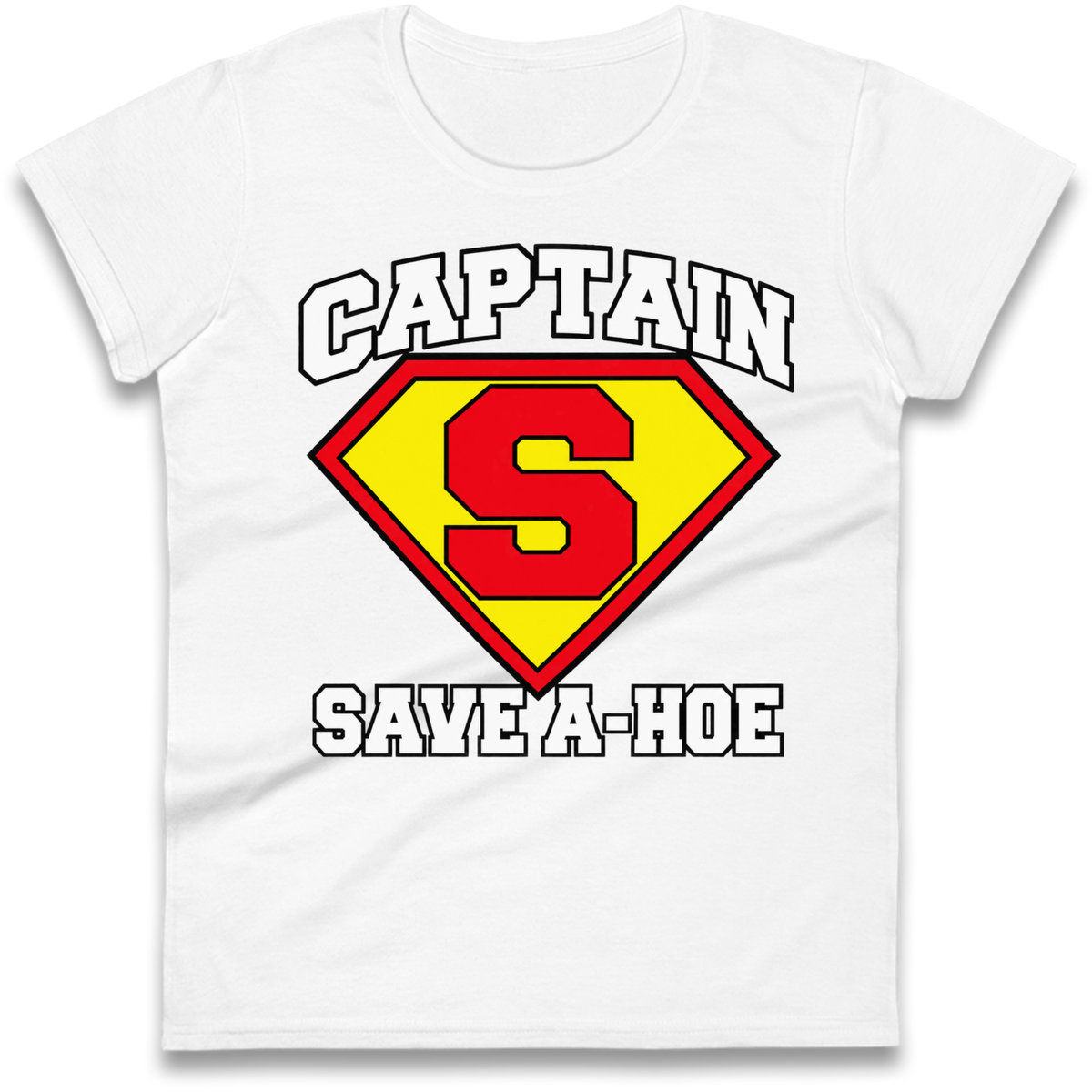 Captain Save a Hoe Ladies T-Shirt