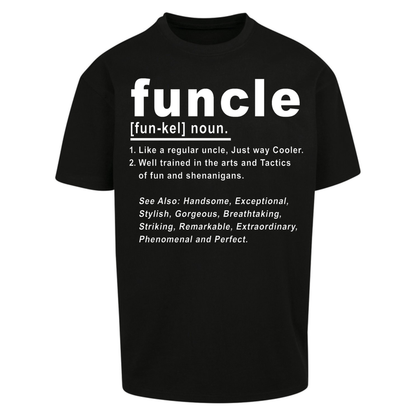 Funcle Oversized T-Shirt