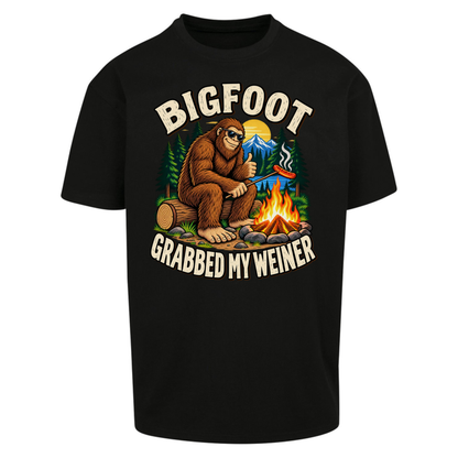 Bigfoot Grabbed My Weiner Camping Oversized T-Shirt